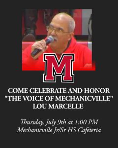 Flyer invitation, come celebrate and honor the voice of mechanicville Lou Marcelle on Thursday July 9, 2026 at 1:00pm in the cafeteria