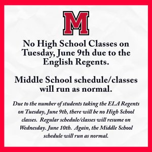 Notice that there will be no classes at the high school on June 9th due to teh English Regernts Exam. The middle and elementary schedules will run as normal.